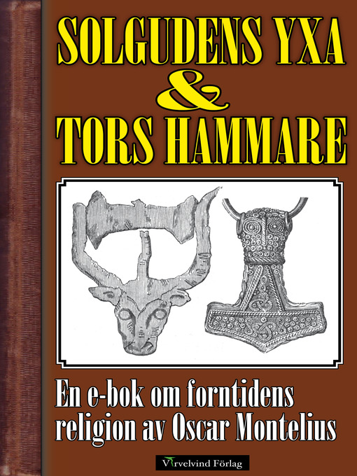 Cover image for Solgudens yxa och Tors hammare